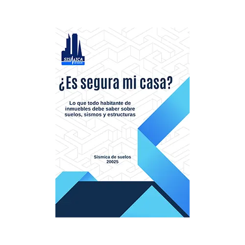 Ebook ¿Es Segura mi casa?, Símica de Suelos
